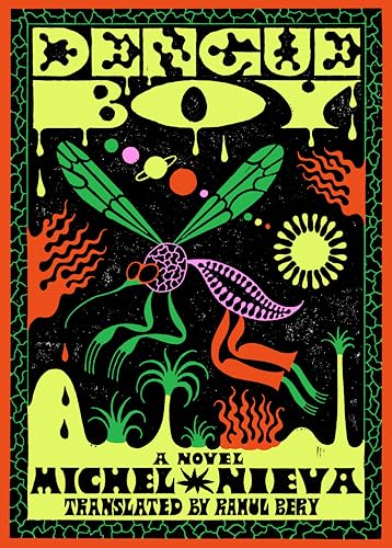Dengue Boy: A Novel