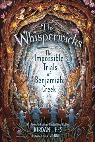 The Impossible Trials of Benjamiah Creek (2) (The Whisperwicks)