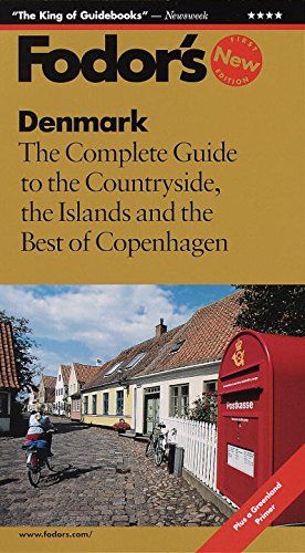 Denmark: The Complete Guide to the Countryside, the Islands and the Best of Copenhagen