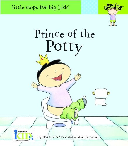 Prince of the Potty (Now I'm Growing!)