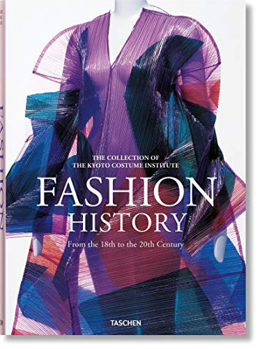 Fashion History. From the 18th to the 20th Century: A History from the 18th to the 20th Century (Bibliotheca Universalis)