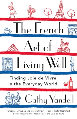 The French Art of Living Well