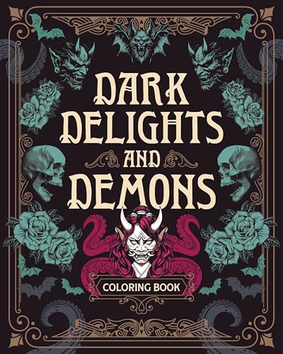 Dark Delights and Demons Coloring Book: Over 150 Macabre Masterpieces to Color with Stunning Sprayed Edges (Chartwell Deluxe Spredges Editions)