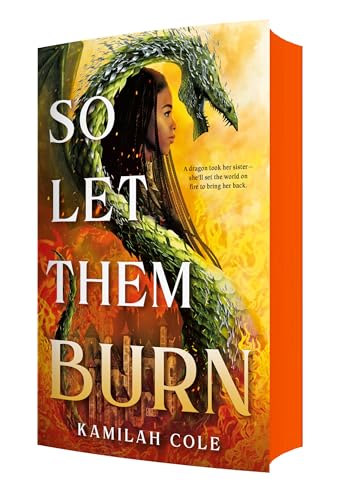 So Let Them Burn (Limited Edition) (The Divine Traitors, 1)