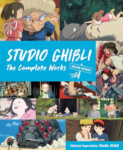 Studio Ghibli: The Complete Works: Second Edition