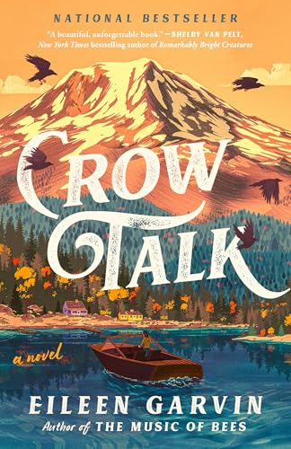 Crow Talk: A Novel