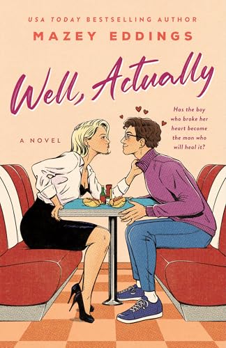 Well, Actually: A Novel