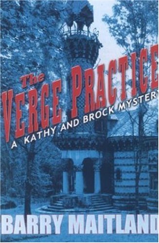 The Verge Practice: A Kathy and Brock Mystery (Kathy and Brock Mysteries)