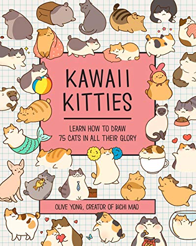 Kawaii Kitties: Learn How to Draw 75 Cats in All Their Glory (Kawaii Doodle, 6)
