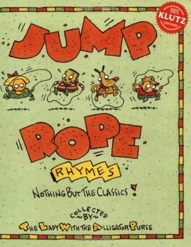 Jump Rope Rhymes (With a Special 8-Foot No-Twist No-Tangle Rope!)