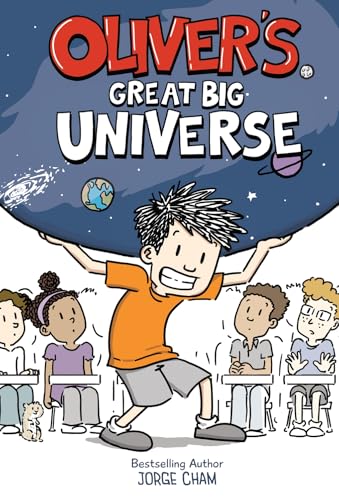 Oliver's Great Big Universe: A Novel
