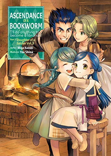 Ascendance of a Bookworm: Part 1 Volume 3 (Ascendance of a Bookworm (light novel))