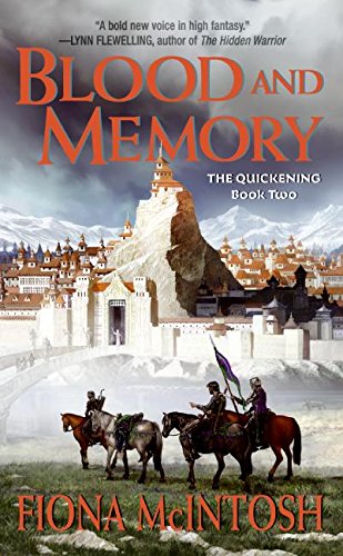 Blood and Memory (The Quickening, Book 2)