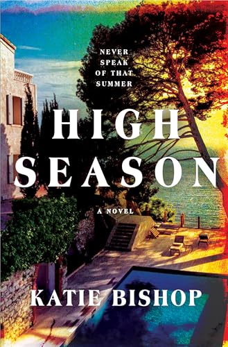 High Season: A Novel