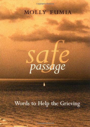 Safe Passage: Words to Help the Grieving