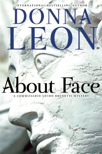 About Face (A Commissario Guido Brunetti Mystery)