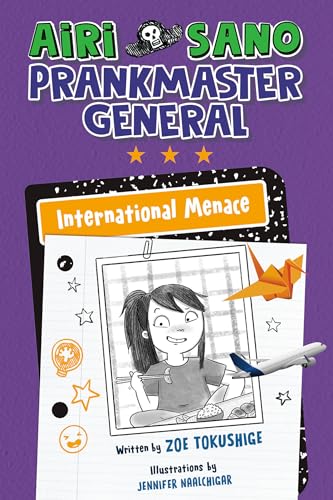 Airi Sano, Prankmaster General: International Menace