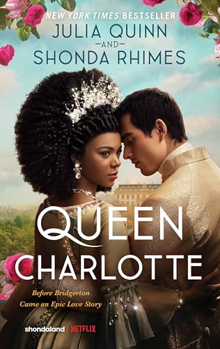 Queen Charlotte: Before the Bridgertons came the love story that changed the ton...