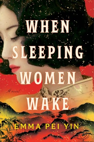 When Sleeping Women Wake: A Novel