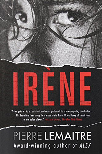 Irene: The Commandant Camille Verhoeven Trilogy