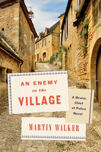 An Enemy in the Village: A Bruno, Chief of Police Novel (Bruno, Chief of Police Series)