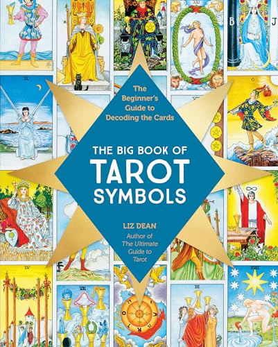 The Big Book of Tarot Symbols: The Beginner’s Guide to Decoding the Cards