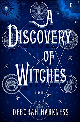 A Discovery of Witches: A Novel (All Souls Trilogy)