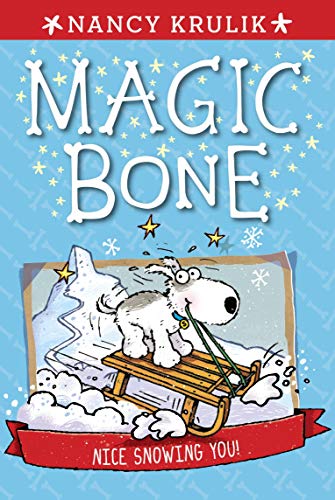 Nice Snowing You! #4 (Magic Bone)