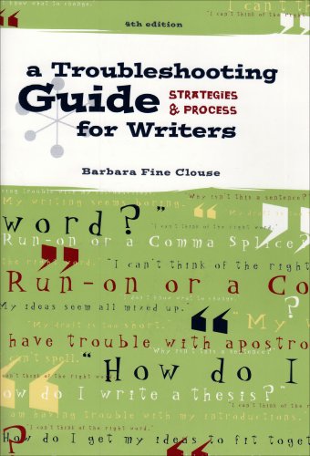 A Troubleshooting Guide for Writers: Strategies and Process