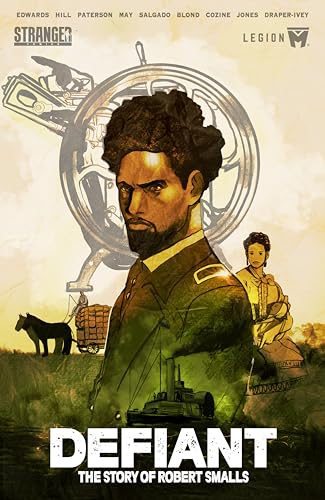 Defiant: The Story of Robert Smalls
