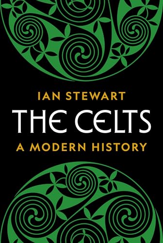 The Celts: A Modern History