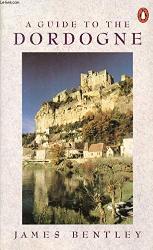 A Guide to the Dordogne