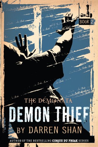 The Demonata #2: Demon Thief: Book 2 in The Demonata series
