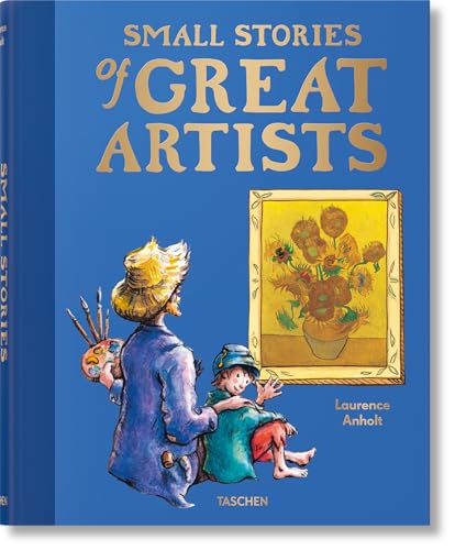 Small Stories of Great Artists