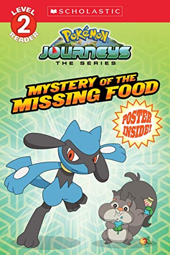 Mystery of the Missing Food (Pokemon: Scholastic Reader, Level 2) (Scholastic Reader: Level 2)
