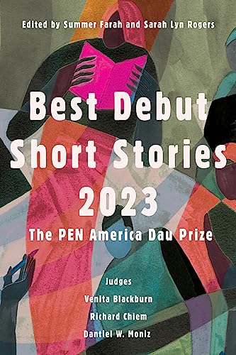 Best Debut Short Stories 2023: The PEN America Dau Prize