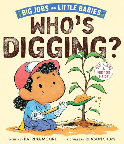 Who's Digging? (Big Jobs for Little Babies): A Board Book