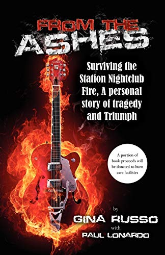 From the Ashes, Surviving the Station Nightclub Fire