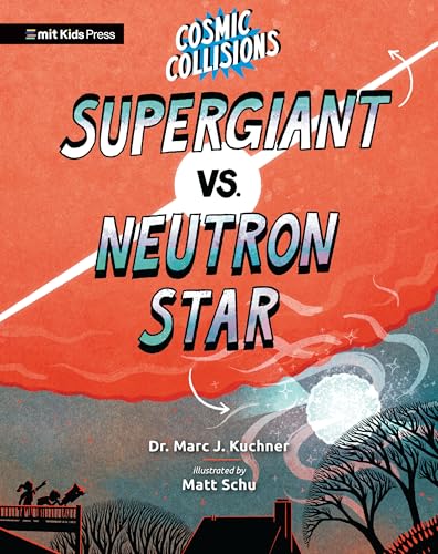 Cosmic Collisions: Supergiant vs. Neutron Star