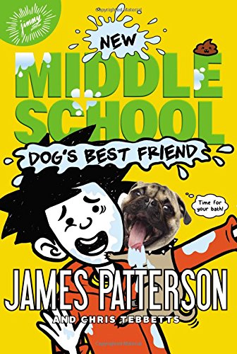 Middle School: Dog's Best Friend (Middle School: Book 8)