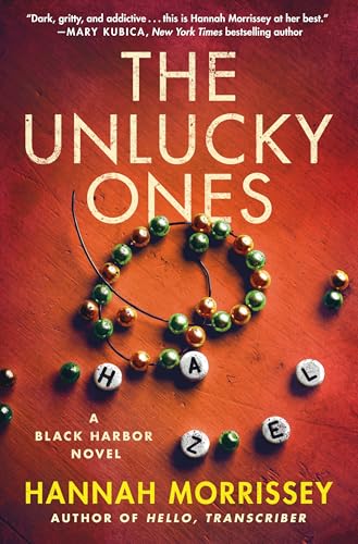 The Unlucky Ones: A Black Harbor Novel (Black Harbor Novels, 4)
