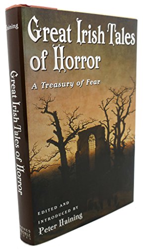 Great Irish Tales of Horror A Treasury of Fear