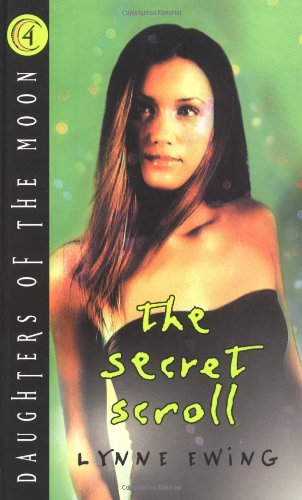 The Secret Scroll (Daughters of the Moon)