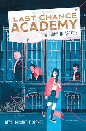 A Study in Secrets (1) (Last Chance Academy)