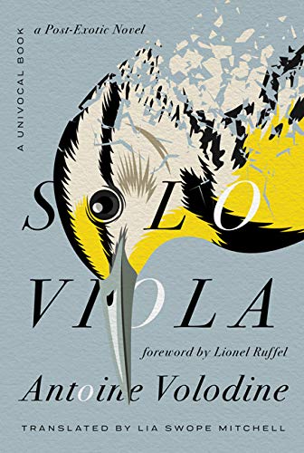 Solo Viola: A Post-Exotic Novel (Univocal)