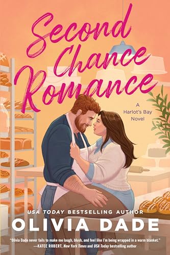 Second Chance Romance: A Heartwarming, Body-Positive Reunion Romance Novel in the Quaint Small Town of Harlot's Bay