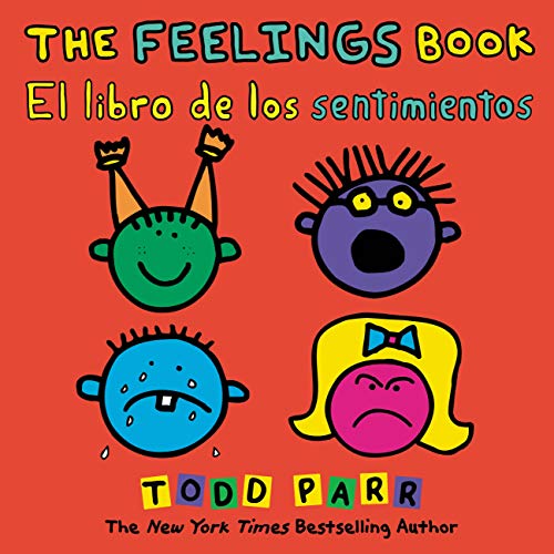 The Feelings Book / El libro de los sentimientos (Spanish Edition)