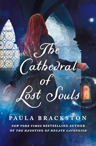 The Cathedral of Lost Souls (The Hecate Cavendish Series, 2)