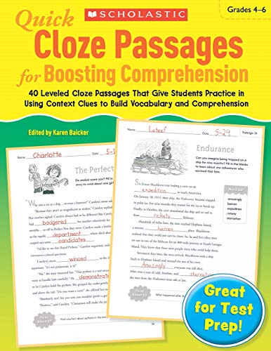 Quick Cloze Passages for Boosting Comprehension 4-6: 40 Leveled Cloze Passages That Give Students Practice in Using Context Clues to Build Vocabulary and Comprehension