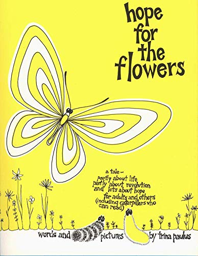 Hope for the Flowers